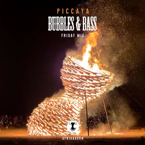 Cover of Live @ Bubbles & Bass (AfrikaBurn2025) by Piccaya