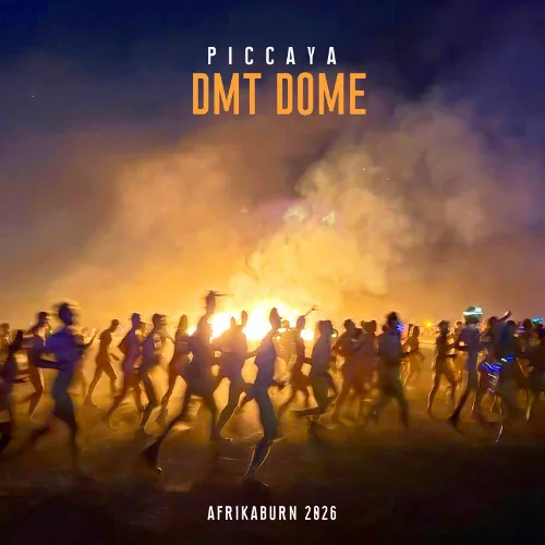 Cover of Live @ DMT Dome (AfrikaBurn2026) by Piccaya