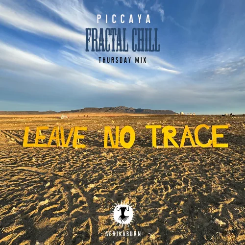 Cover of Live @ Fractal Chill // AfrikaBurn 2025 (Thursday Mix) by Piccaya