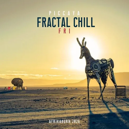 Cover of Live @ Fractal Chill - Fri (AfrikaBurn2026) by Piccaya