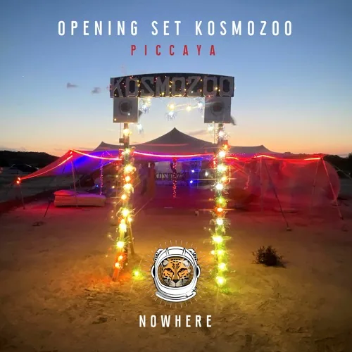 Cover of Live @ Opening Kosmozoo // Nowhere 2023 by Piccaya